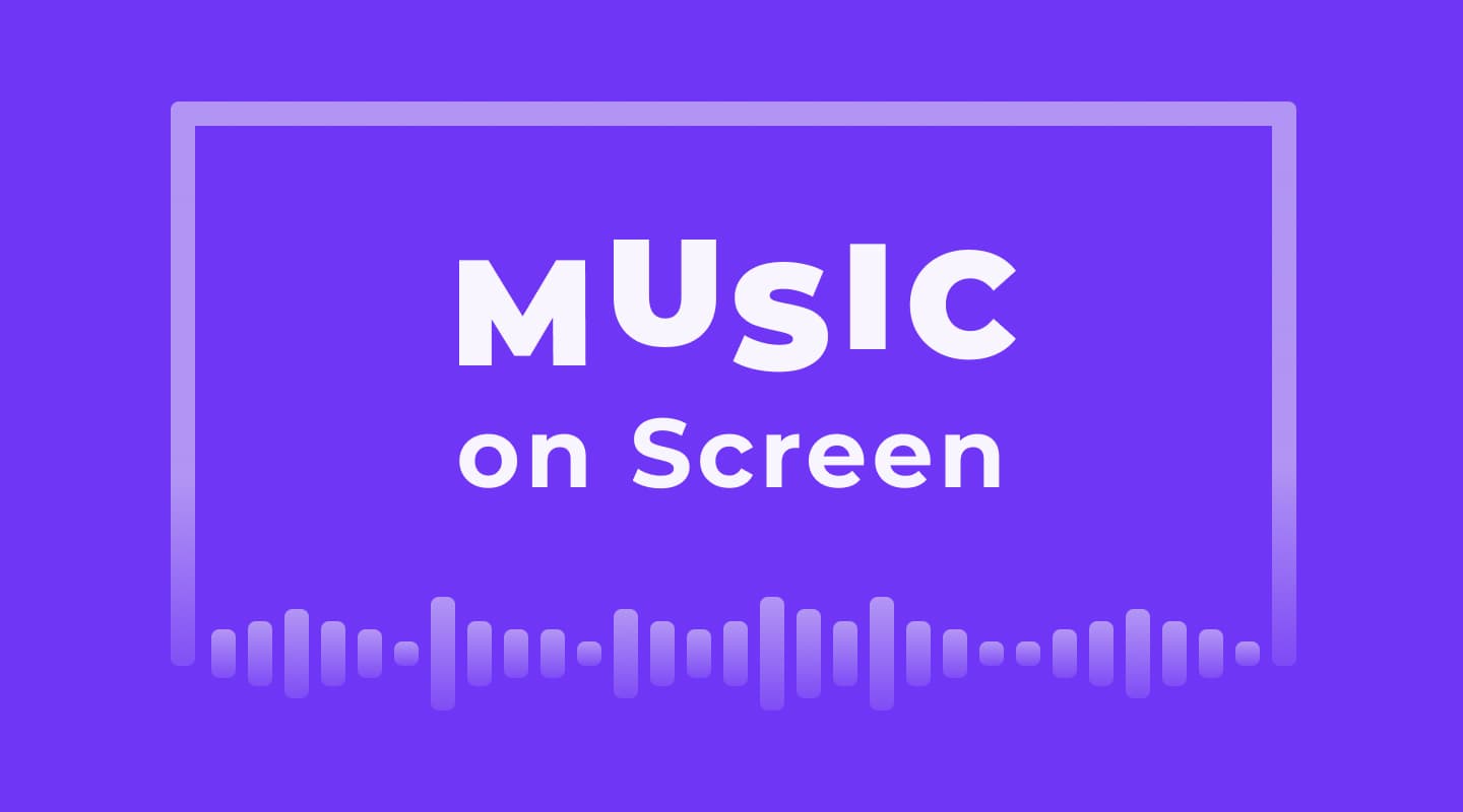 Music on Screen