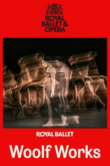Royal Ballet & Opera 2025/26: Woolf Works poster